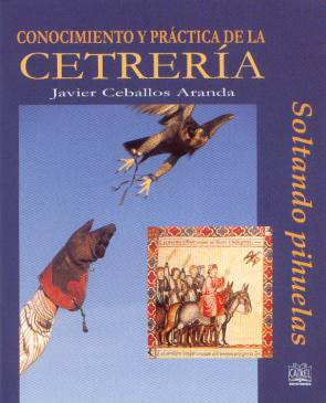 Conocimiento y practica de la Cetrería -Soltando Pihuelas
