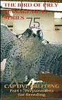 Bird of prey management series. Captive breeding